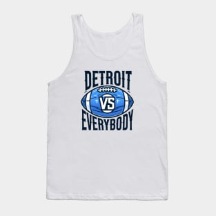 Detroit vs Everybody Tank Top